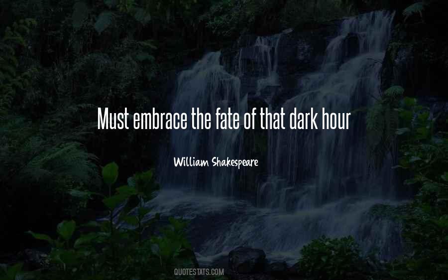 Quotes About Fate Shakespeare #338854