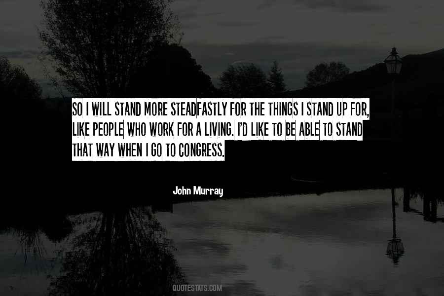I Will Stand Quotes #1703141