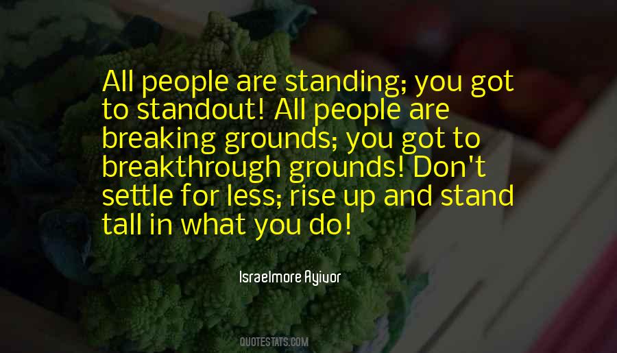 I Will Stand Tall Quotes #1083330