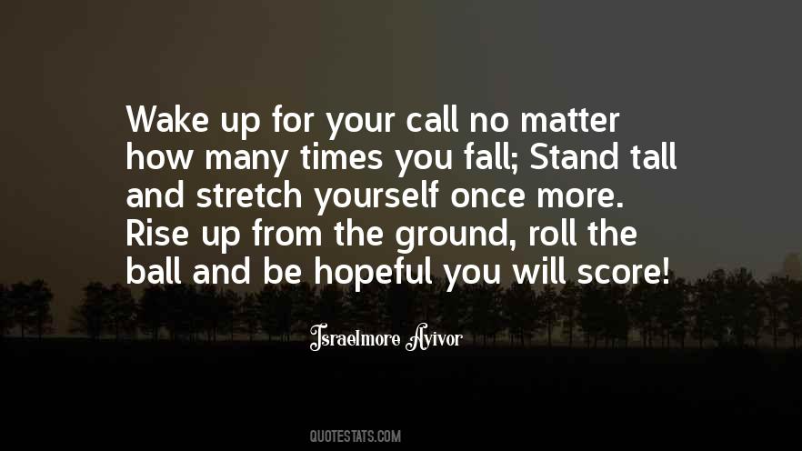 I Will Stand Tall Quotes #1160209