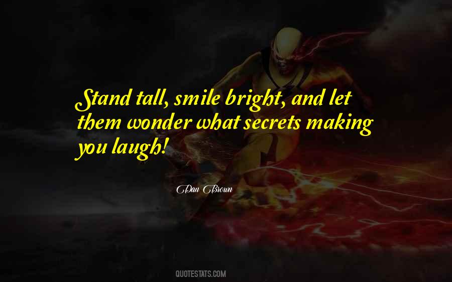 I Will Stand Tall Quotes #1426396