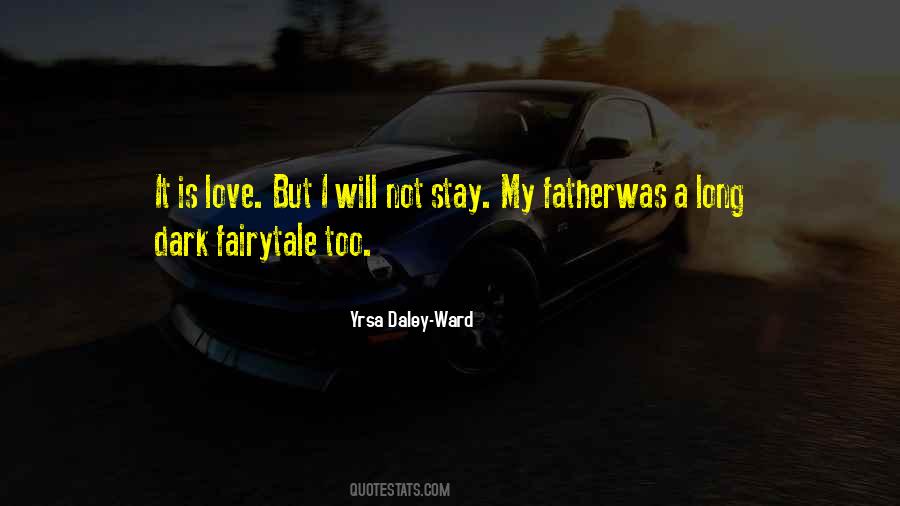 I Will Stay Love Quotes #1060103