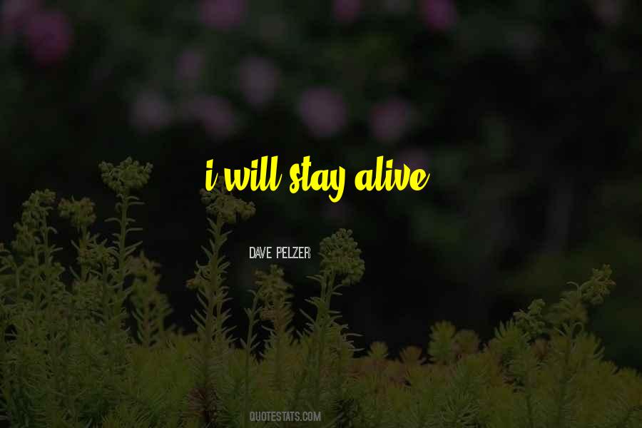 I Will Stay Quotes #601834