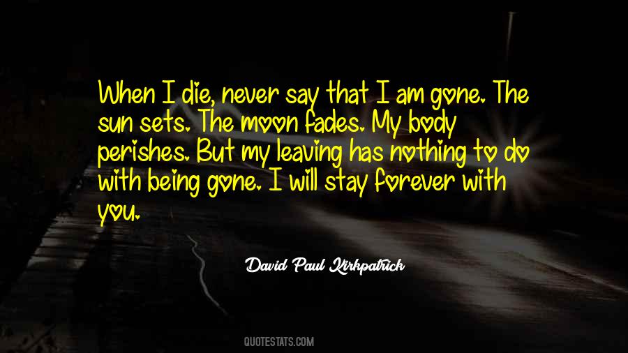 I Will Stay With You Forever Quotes #1130034