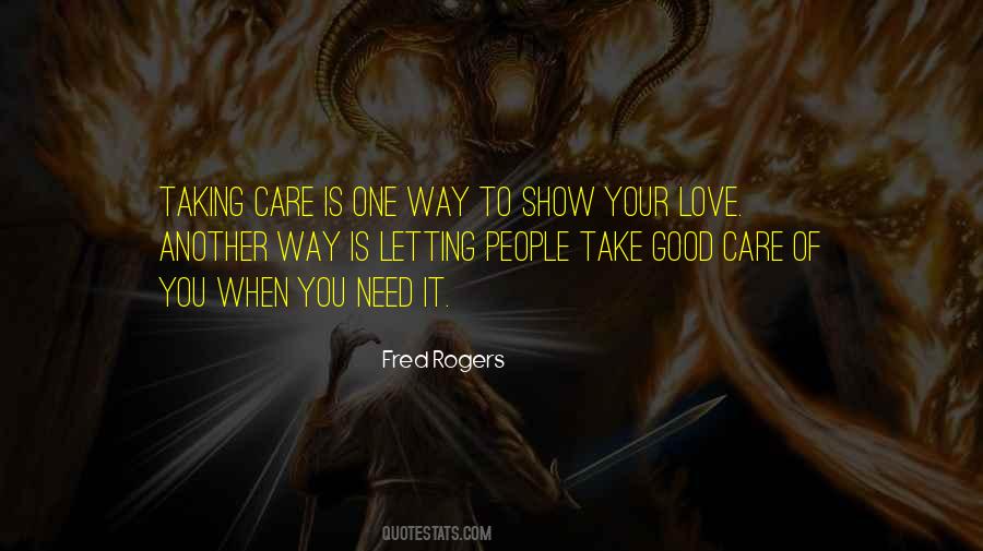 I Will Take Care Of You Love Quotes #16789