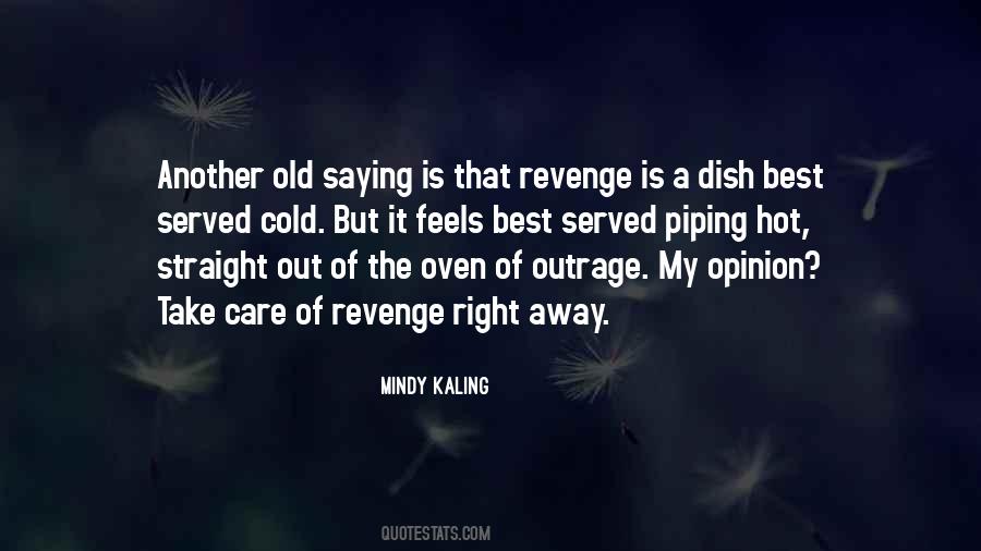 I Will Take Revenge Quotes #334348