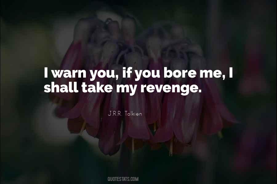 I Will Take Revenge Quotes #560824