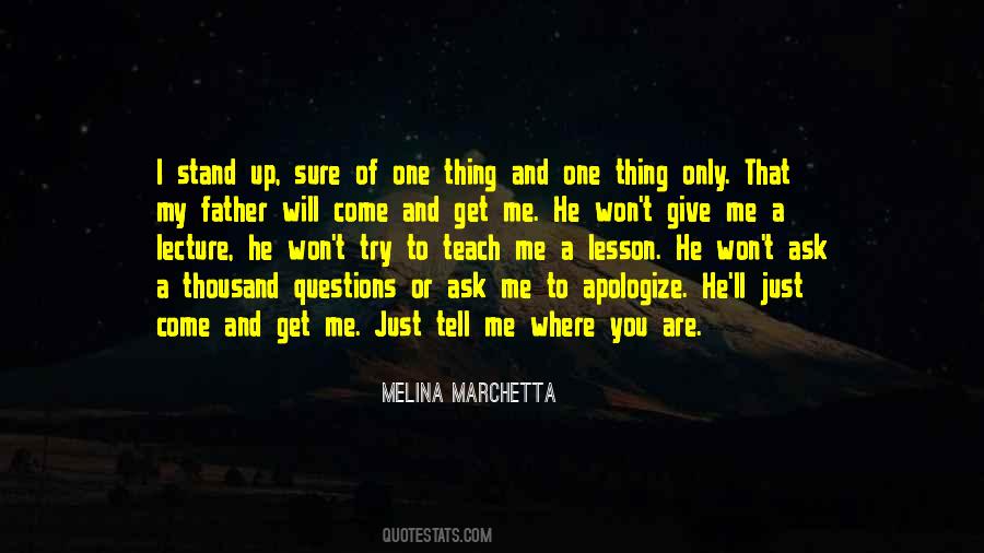 I Will Teach You A Lesson Quotes #355638