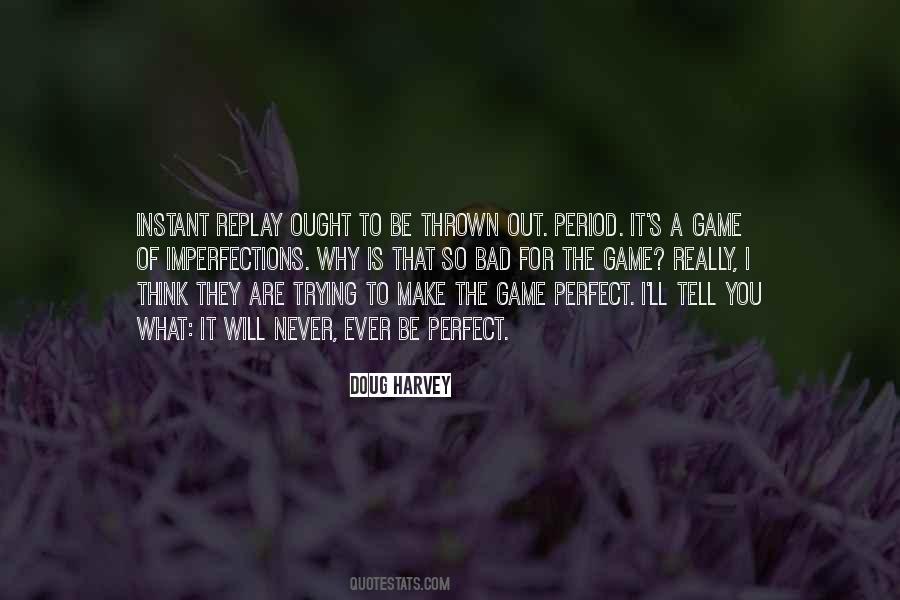 I Will Tell You Quotes #131150 I Will Tell You Quotes #131150