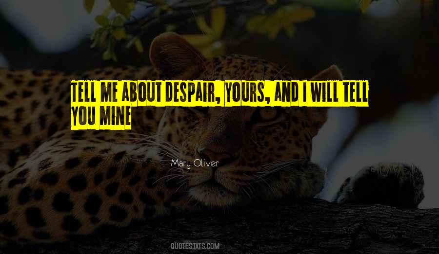 I Will Tell You Quotes #134179 I Will Tell You Quotes #134179