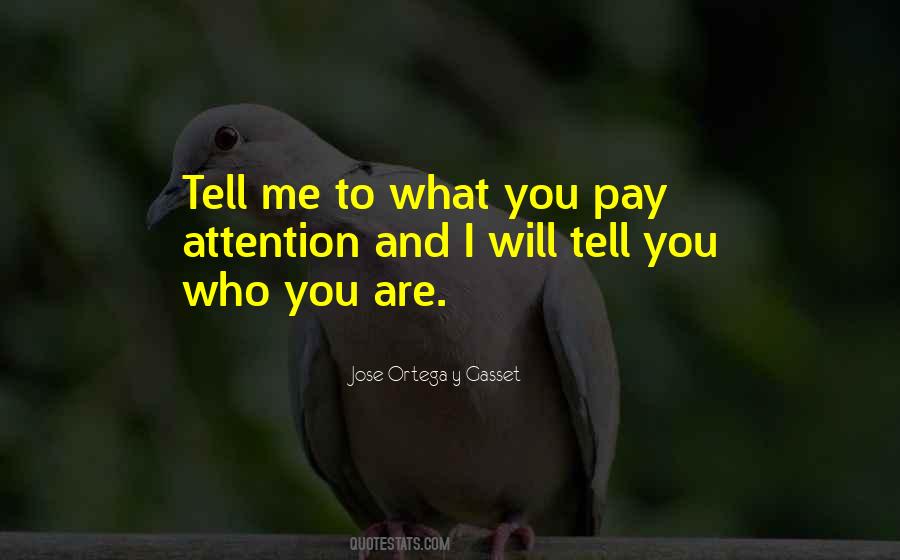 I Will Tell You Quotes #1388925