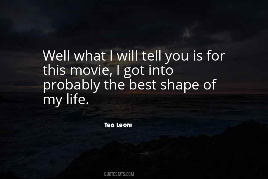 I Will Tell You Quotes #1408524