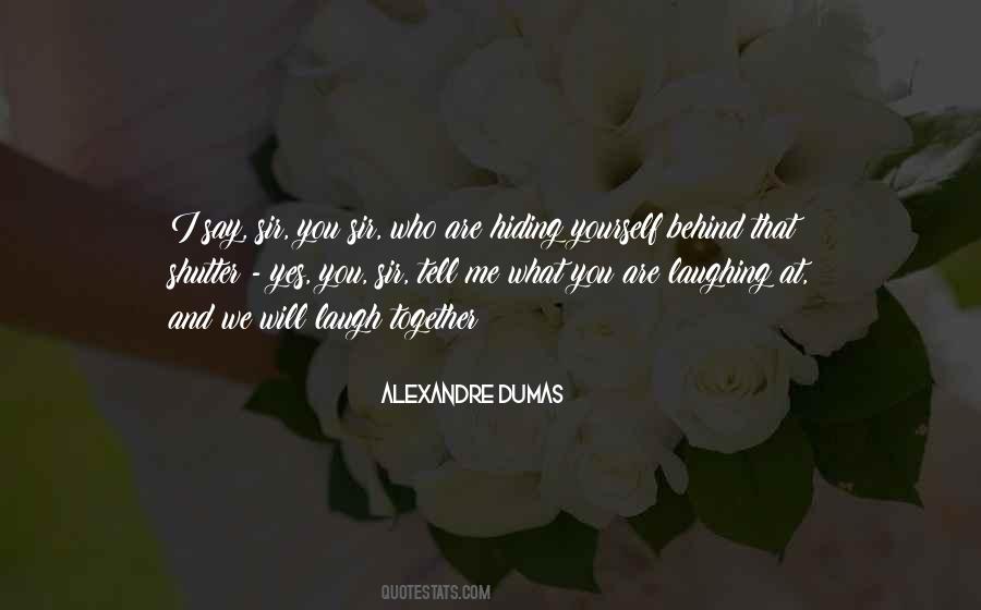 I Will Tell You Quotes #155048 I Will Tell You Quotes #155048