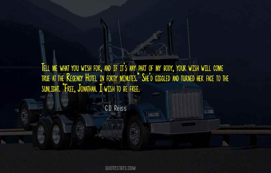 I Will Tell You Quotes #15543 I Will Tell You Quotes #15543