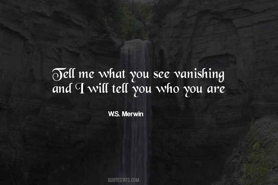 I Will Tell You Quotes #1699484