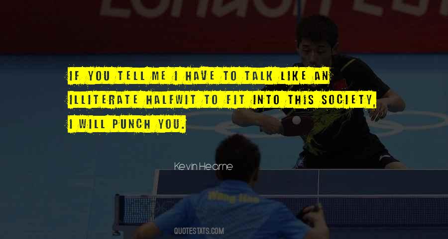 I Will Tell You Quotes #55537 I Will Tell You Quotes #55537