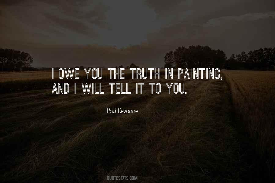 I Will Tell You The Truth Quotes #1842023