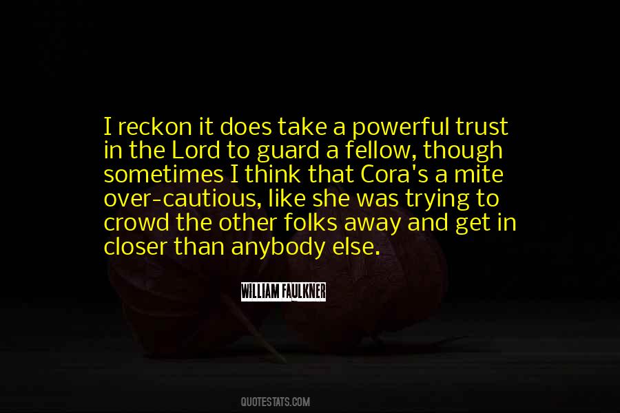 I Will Trust You Lord Quotes #2788