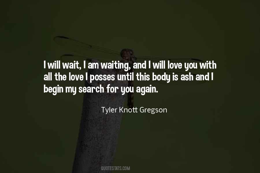 I Will Wait Quotes #1138420