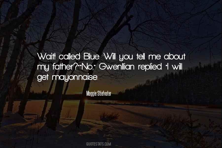 I Will Wait Quotes #206956