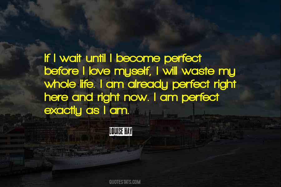 I Will Wait Quotes #64527