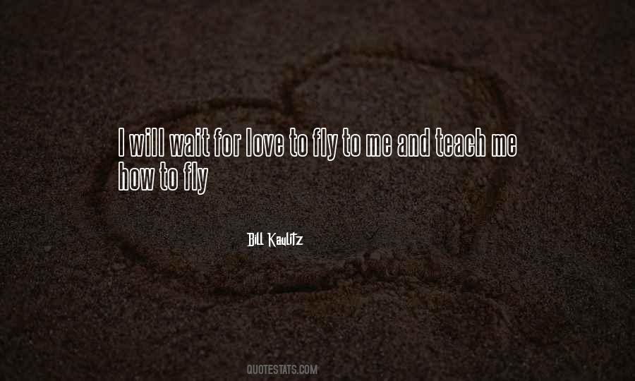 I Will Wait Quotes #751850