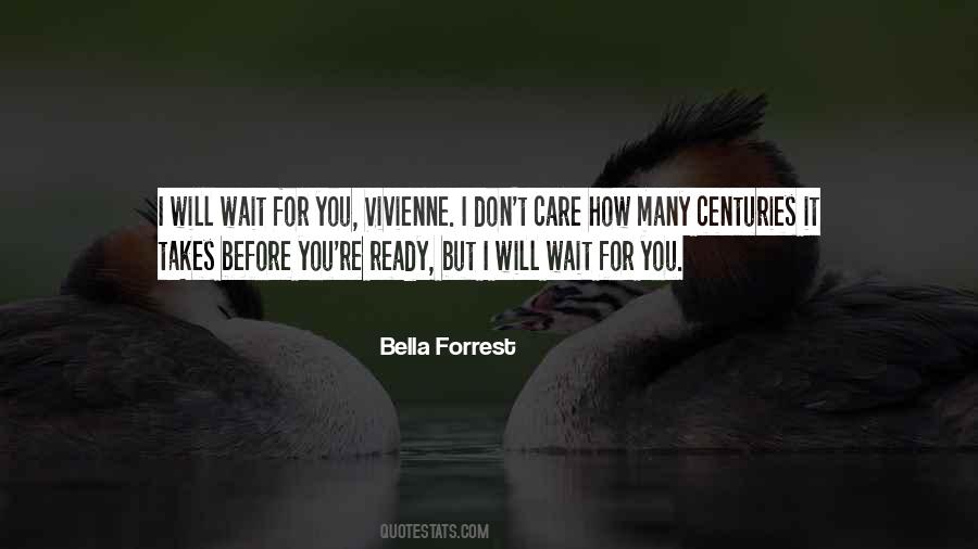 I Will Wait Quotes #940968