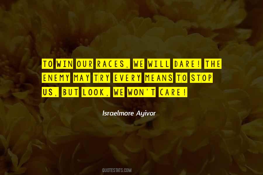 I Will Win The Race Quotes #1744420