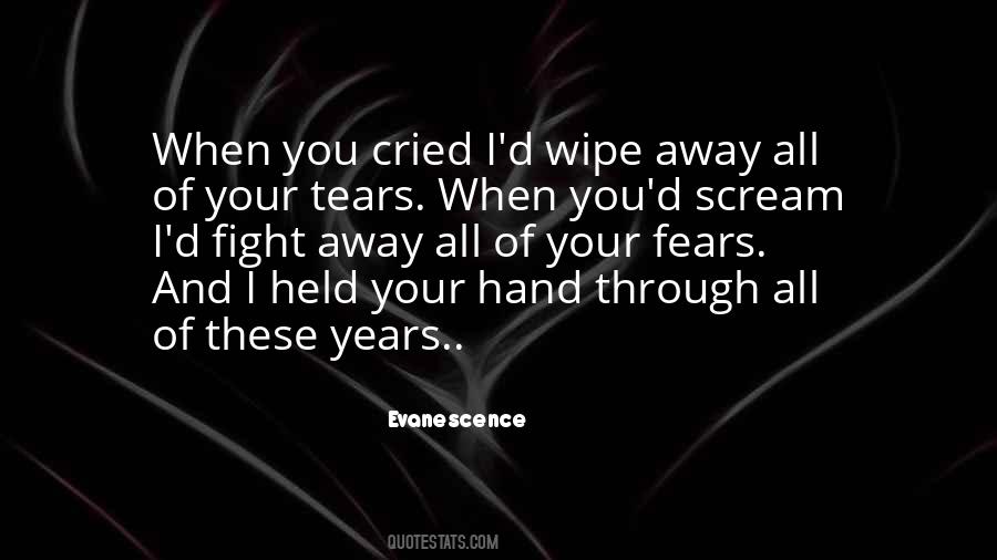 I Will Wipe Your Tears Quotes #776499