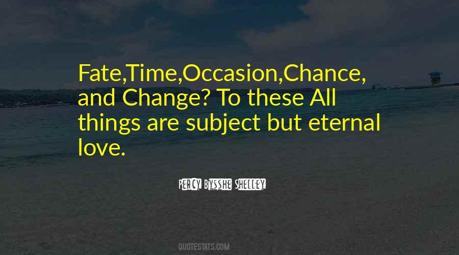 Quotes About Fate And Chance #37063