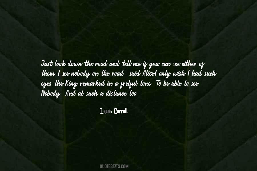 I Wish I Can Tell You Quotes #1490186