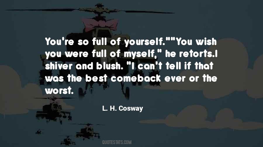I Wish I Can Tell You Quotes #1635890