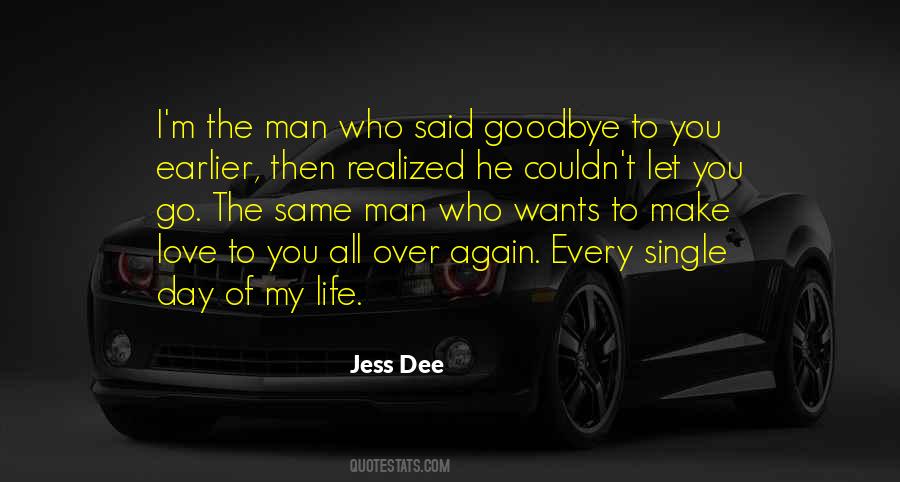 I Wish I Could Have Said Goodbye Quotes #307916