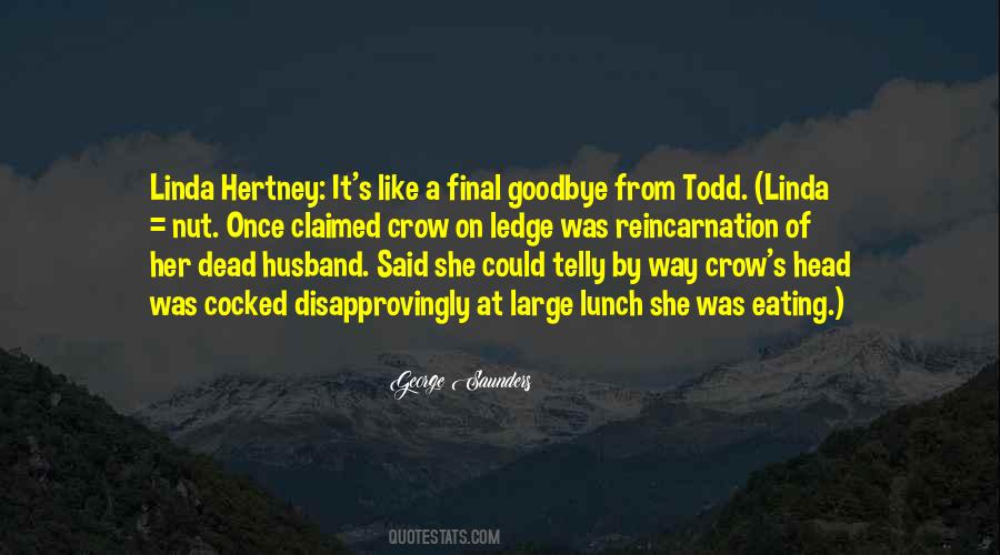 I Wish I Could Have Said Goodbye Quotes #670464