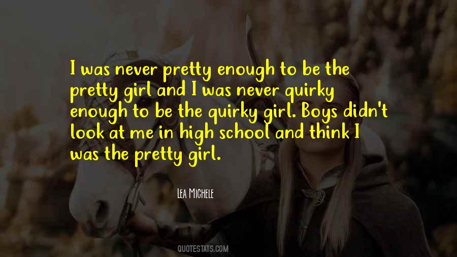 I Wish I Was Pretty Enough For Him Quotes #263802
