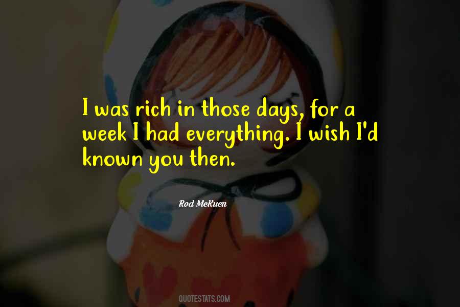 I Wish I Was Rich Quotes #1802679