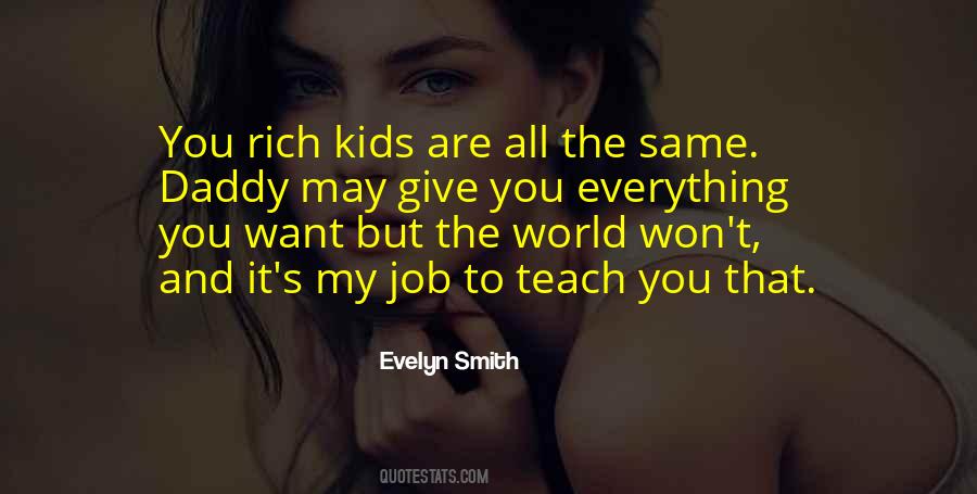 I Wish I Was Rich Quotes #1881
