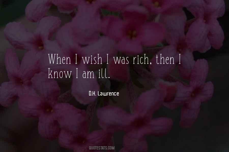 I Wish I Was Rich Quotes #967424
