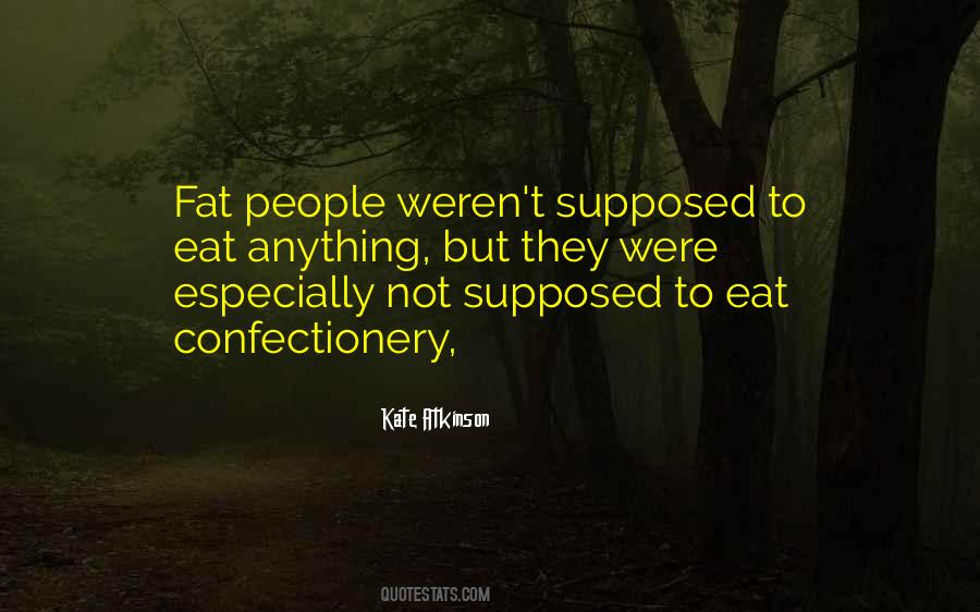 Quotes About Fat People #1126721