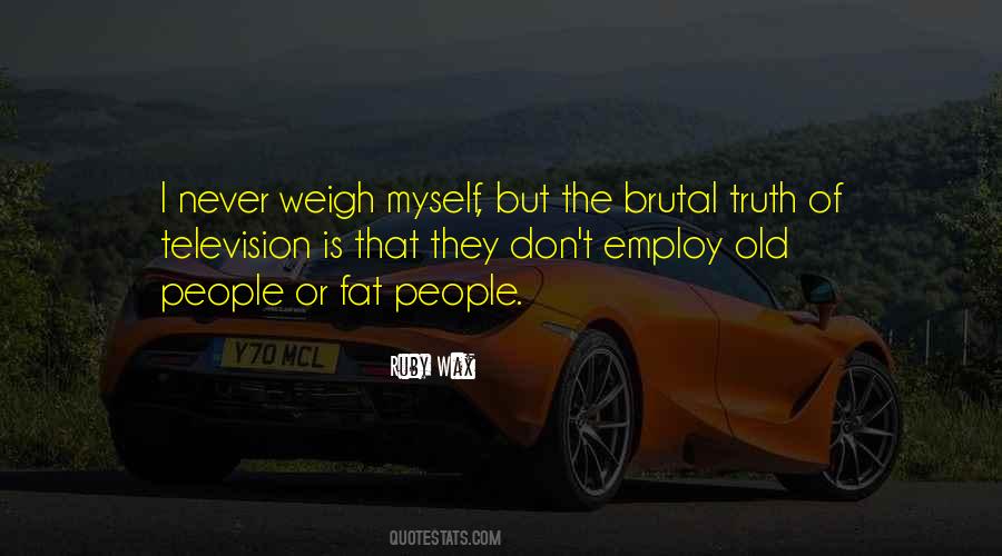 Quotes About Fat People #1650637