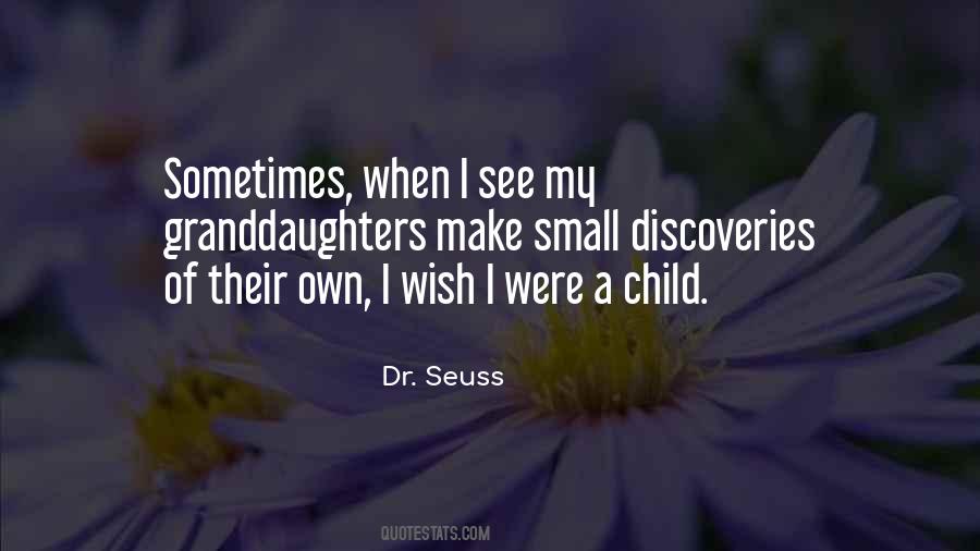 I Wish I Were A Child Quotes #220143