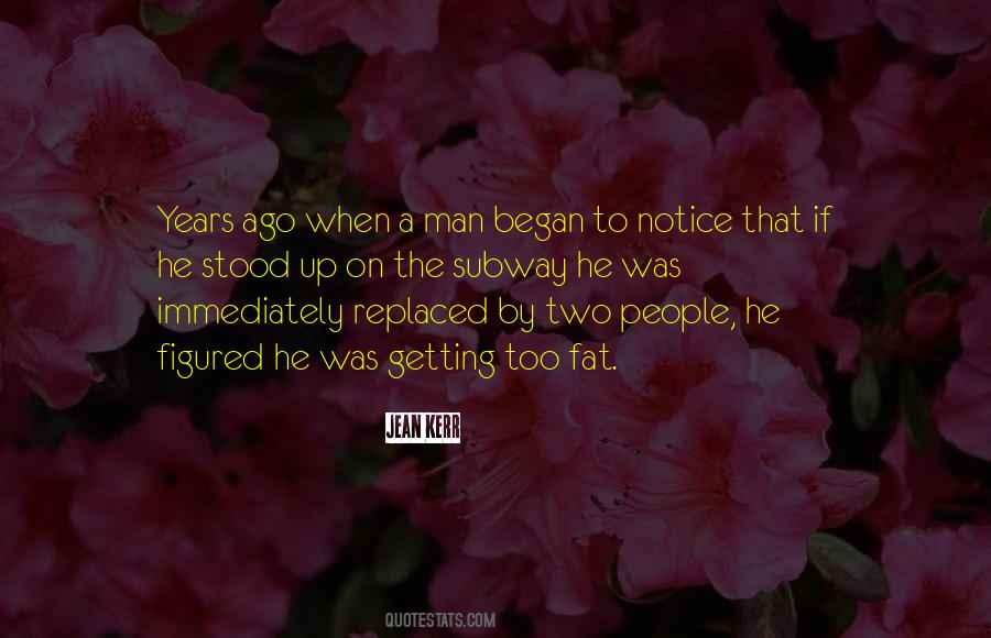 Quotes About Fat Men #5596