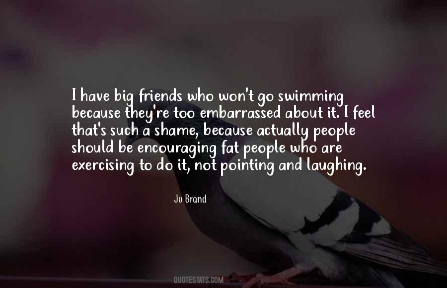 Quotes About Fat Friends #1211422