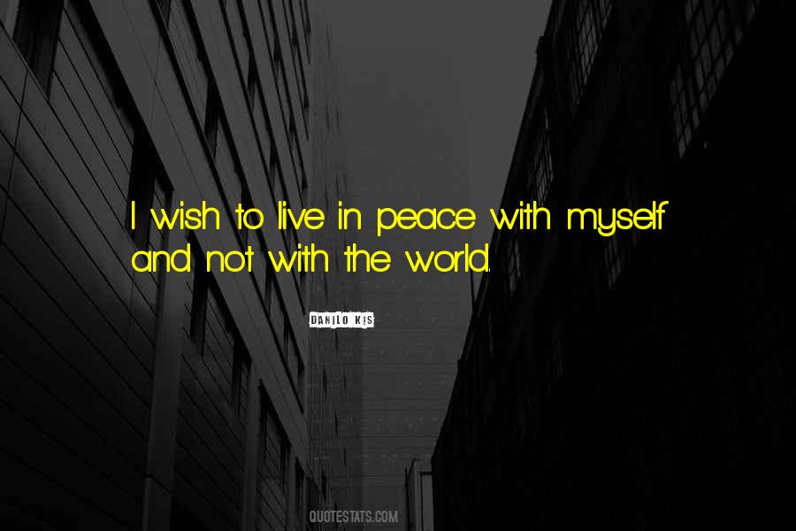 I Wish Peace Quotes #1723549