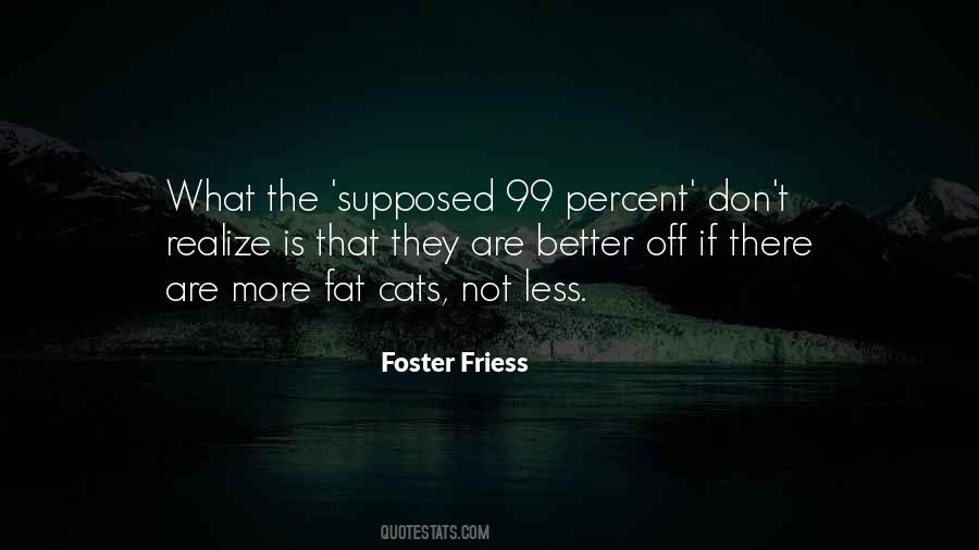 Quotes About Fat Cats #774175