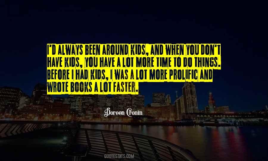 I Wish Time Would Go Faster Quotes #272166 I Wish Time Would Go Faster Quotes #272166