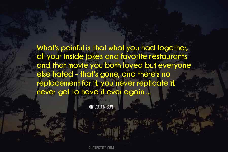 I Wish We Could Be Together Again Quotes #40312 I Wish We Could Be Together Again Quotes #40312