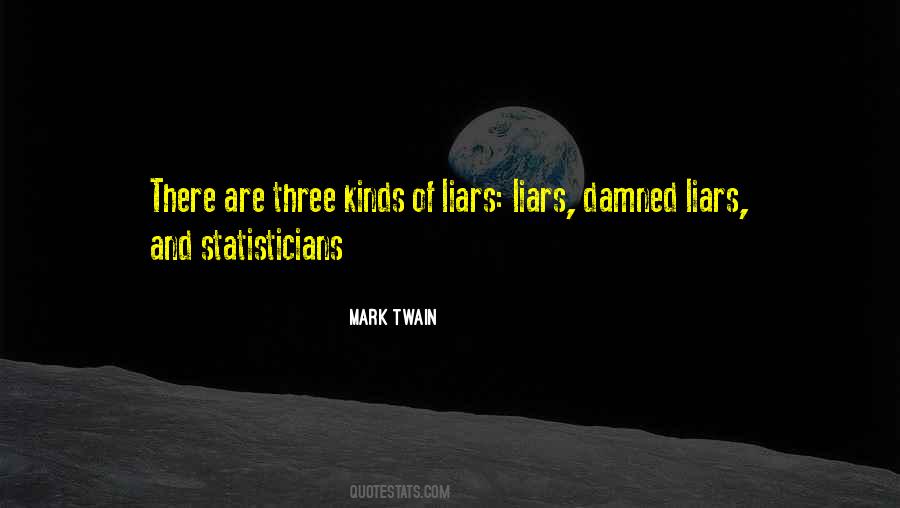 Quotes About The Best Liars #105518