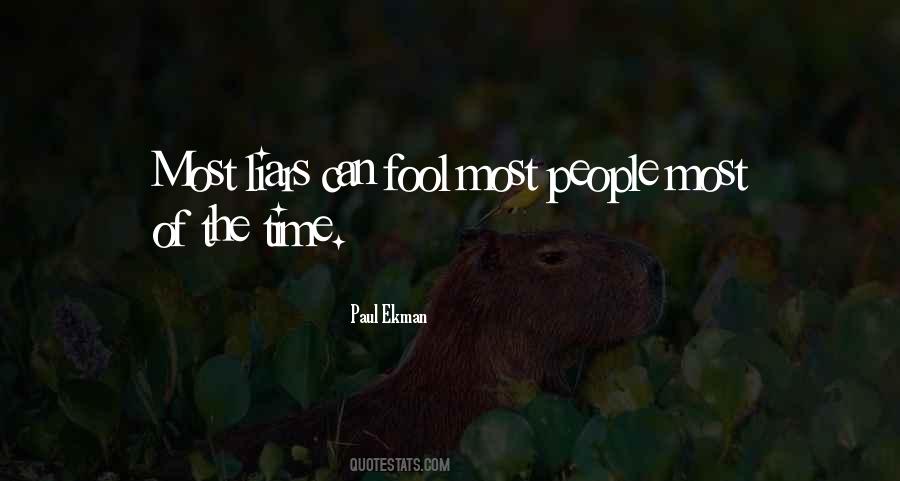 Quotes About The Best Liars #127779