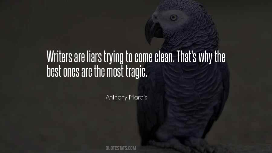 Quotes About The Best Liars #1330751